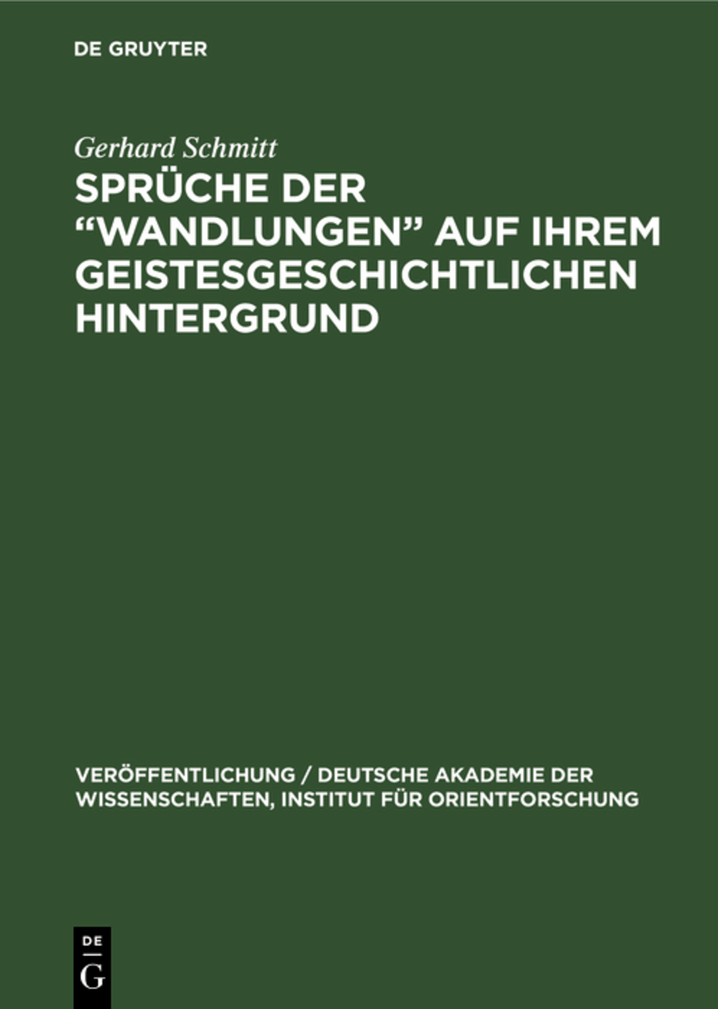 Sprüche der „Wandlungen“ auf ihrem geistesgeschichtlichen Hintergrund